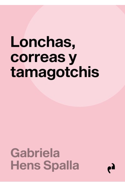 LONCHAS CORREAS Y TAMAGOTCHIS