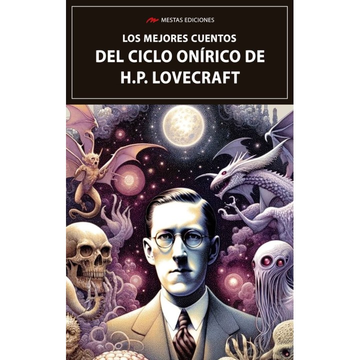 LOS MEJORES CUENTOS DEL CICLO ONIRICO DE H.P. LOVEC