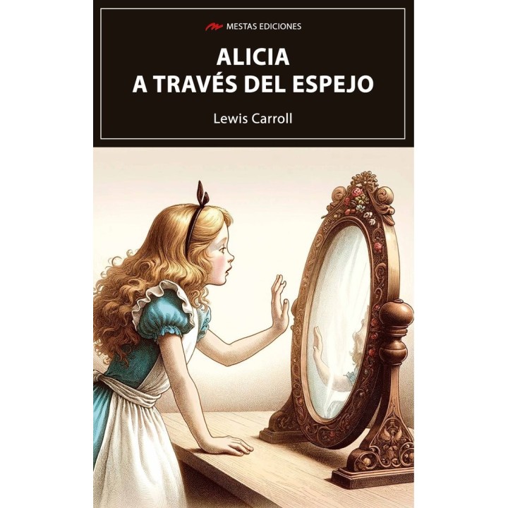 ALICIA A TRAVES DEL ESPEJO