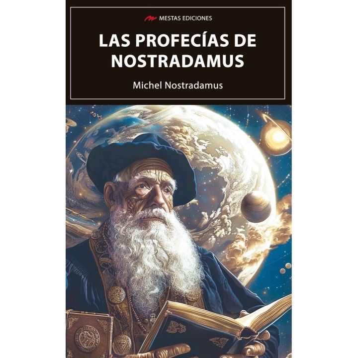 LAS PROFESIAS DE NOSTRADAMUS
