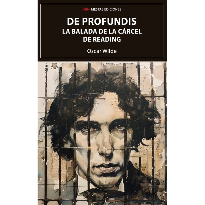 DE PROFUNDIS Y LA BALADA DE LA CARCEL DE READING