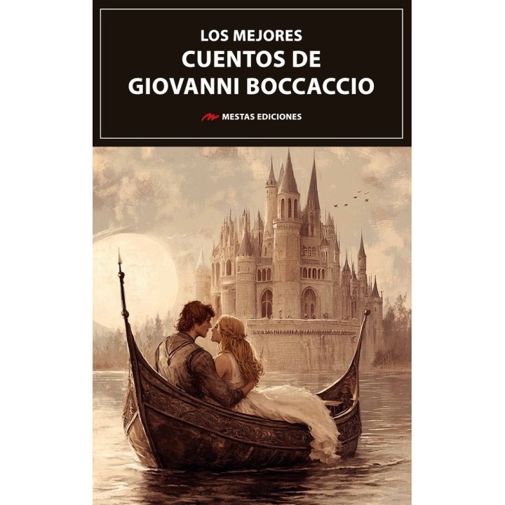 LOS MEJORES CUENTOS DE GIOVANNI BOCCACCIO