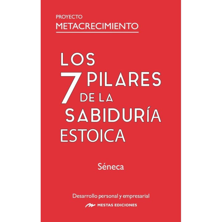 LOS 7 PILARES DE LA SABIDURIA ESTOICA