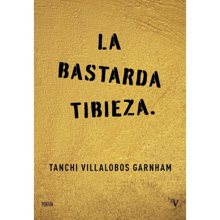 BASTARDA TIBIEZA,LA