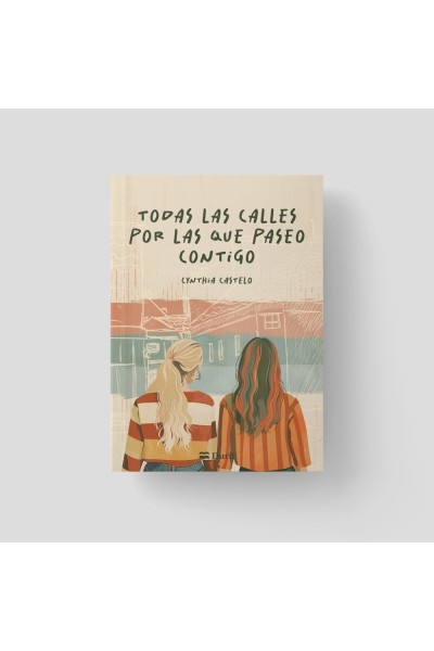 TODAS LAS CALLES POR LAS QUE PASEO CONTIGO