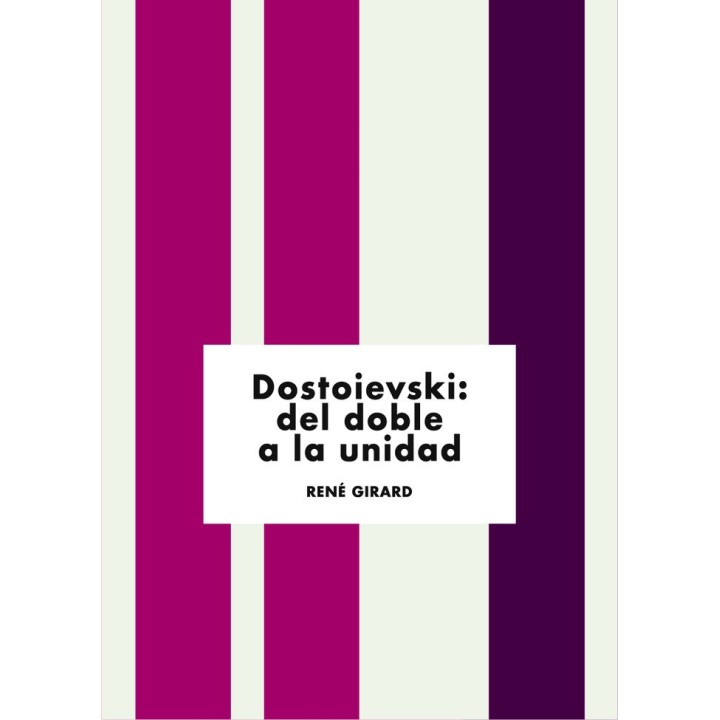 DOVSTOIEVSKI DEL DOBLE A LA UNIDAD