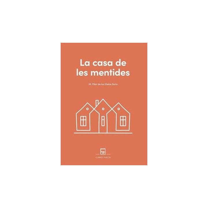 LA CASA DE LES MENTIDES