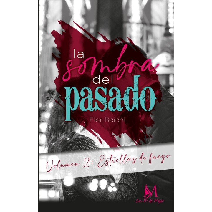 LA SOMBRA DEL PASADO VOLUMEN 2