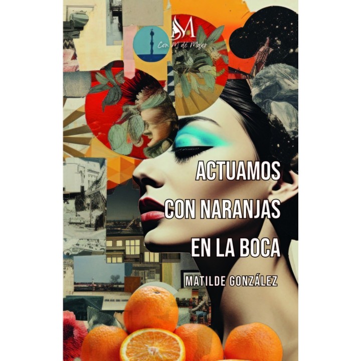 ACTUAMOS CON NARANJAS EN LA BOCA