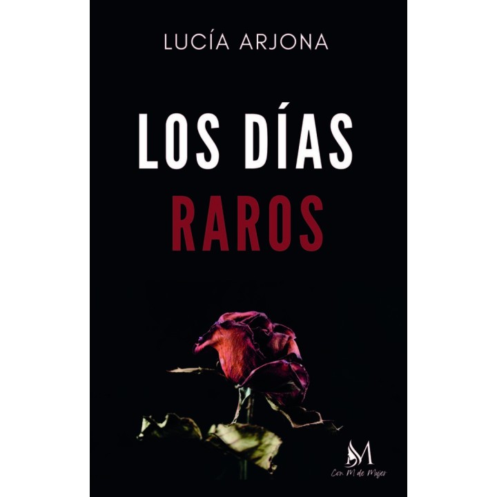 LOS DIAS RAROS