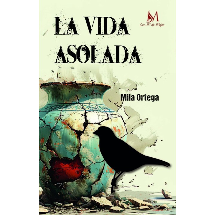 LA VIDA ASOLADA