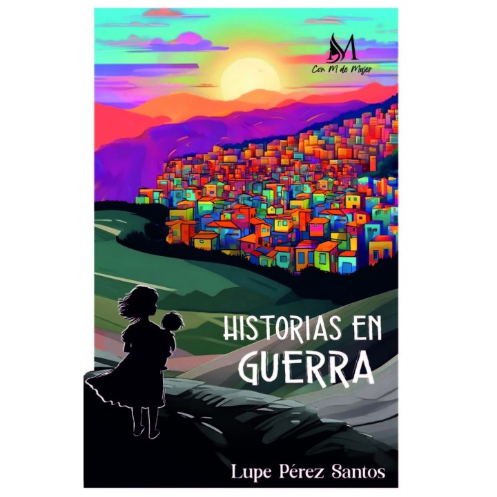 HISTORIAS EN GUERRA