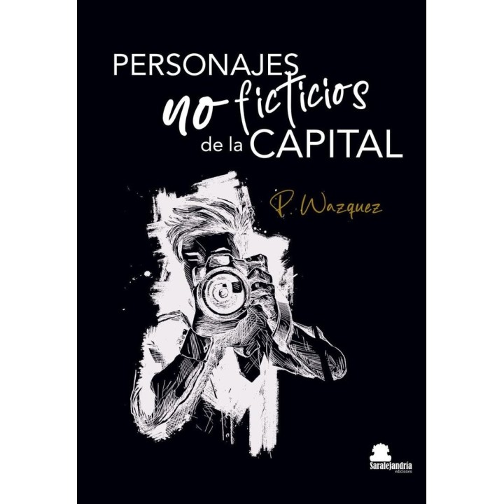 PERSONAJES NO FICTICIOS DE LA CAPITAL