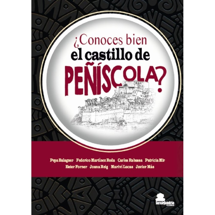 CONOCES BIEN EL CASTILLO DE PEÑISCOLA