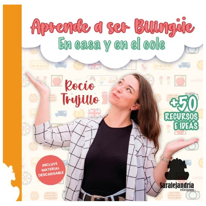 APRENDE A SER BILINGUE EN CASA Y EN EL COLE