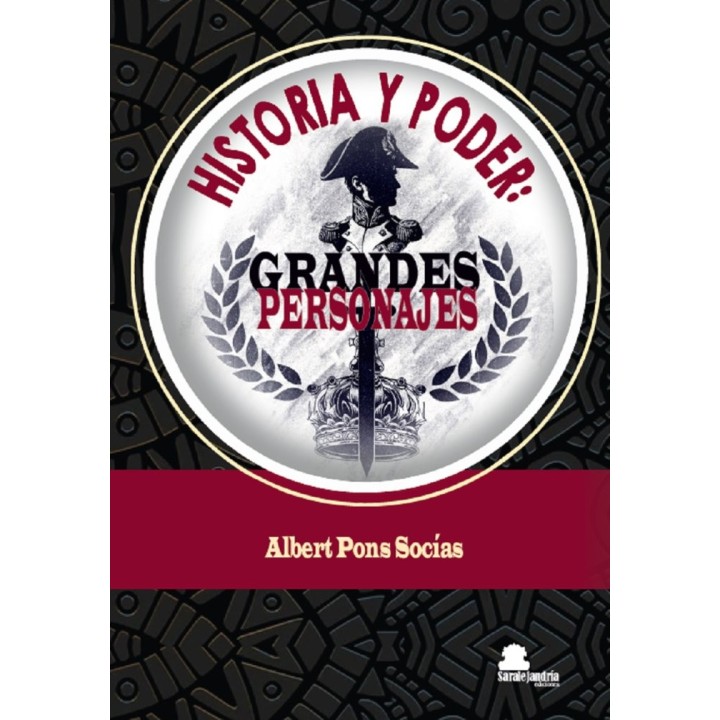 HISTORIA Y PODER GRANDES PERSONAJES