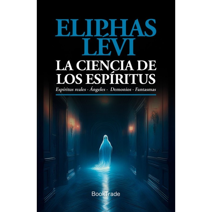 LA CIENCIA DE LOS ESPIRITUS