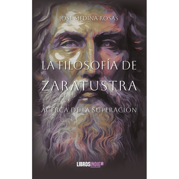 LA FILOSOFIA DE ZARATUSTRA