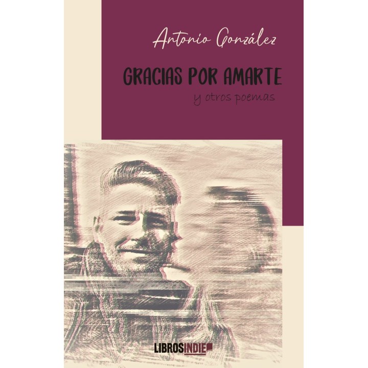 GRACIAS POR AMARTE Y OTROS POEMAS