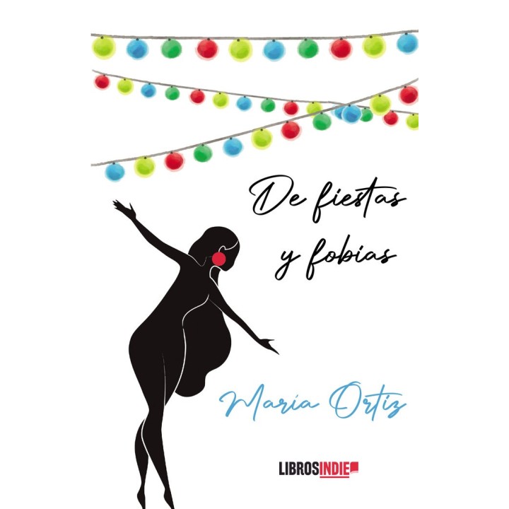 DE FIESTAS Y FOBIAS