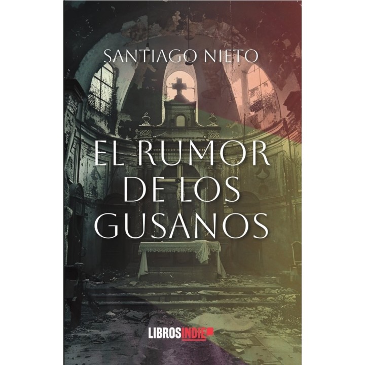 EL RUMOR DE LOS GUSANOS