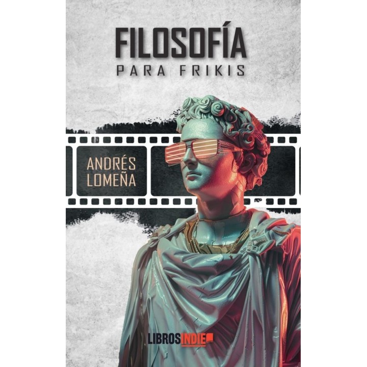 FILOSOFIA PARA FRIKIS