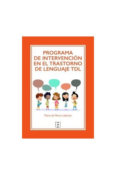 PROGRAMA DE INTERVENCION EN EL TRASTORNO DE LENGUAJE TDL