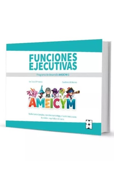 FUNCIONES EJECUTIVAS PROGRAMA AMEICYM 1 CUADERNO DEL ALUMN