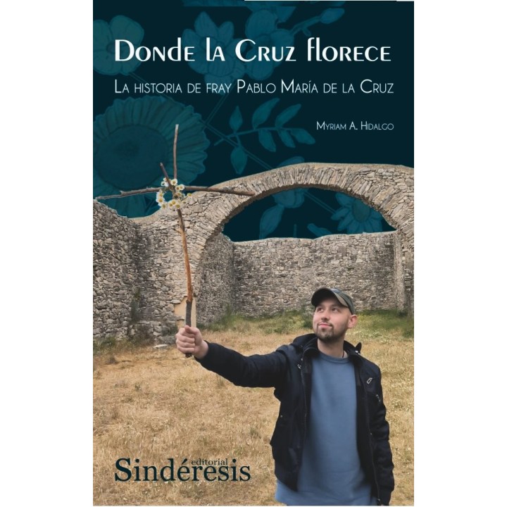 DONDE LA CRUZ FLORECE