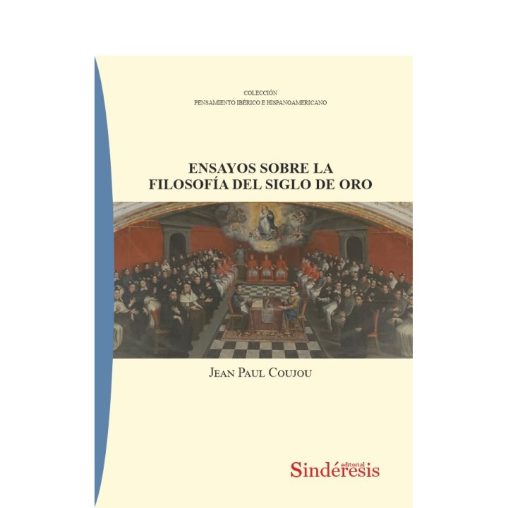 ENSAYOS SOBRE LA FILOSOFIA DEL SIGLO DE ORO