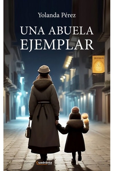 UNA ABUELA EJEMPLAR