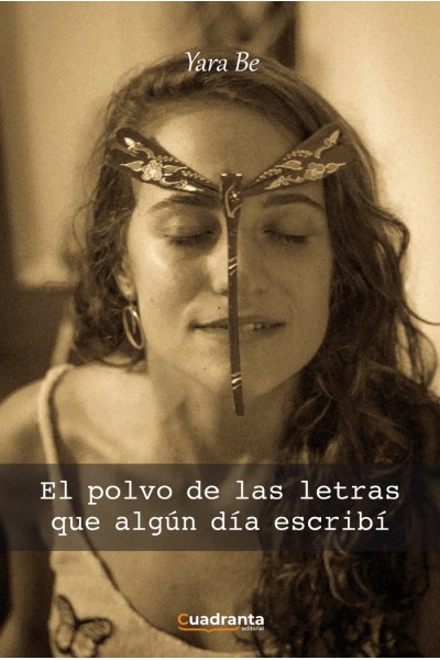 EL POLVO DE LAS LETRAS QUE ALGUN DIA ESCRIBI