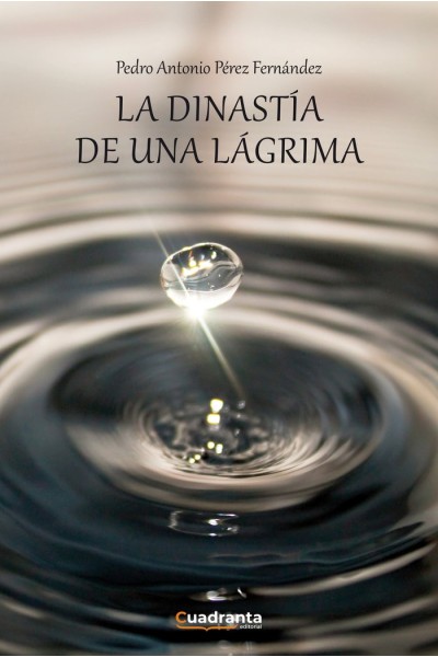 LA DINASTIA DE UNA LAGRIMA
