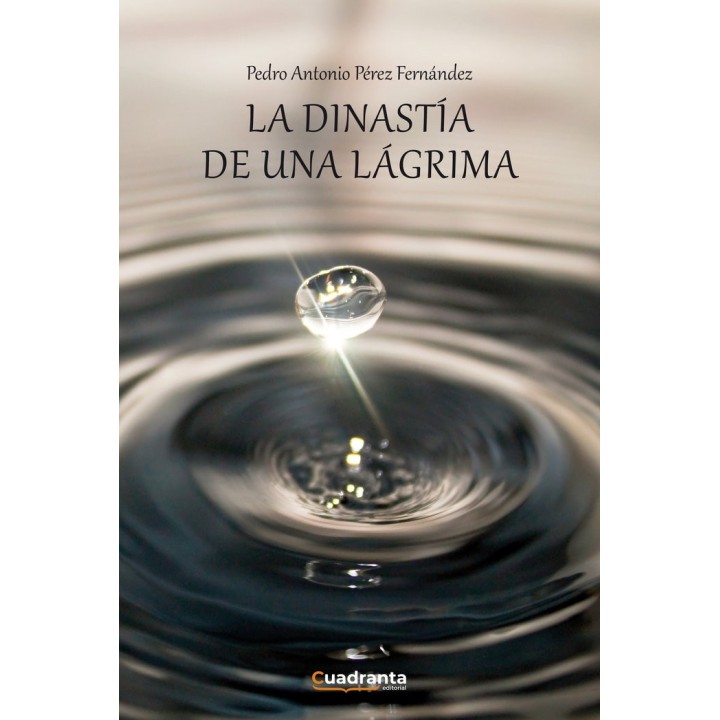 LA DINASTIA DE UNA LAGRIMA