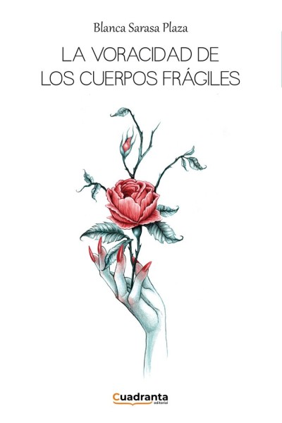 LA VORACIDAD DE LOS CUERPOS FRAGILES