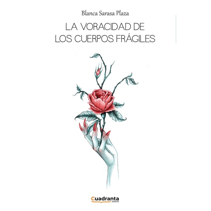 LA VORACIDAD DE LOS CUERPOS FRAGILES