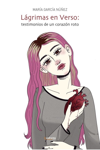 LAGRIMAS EN VERSO TESTIMONIOS DE UN CORAZON ROTO