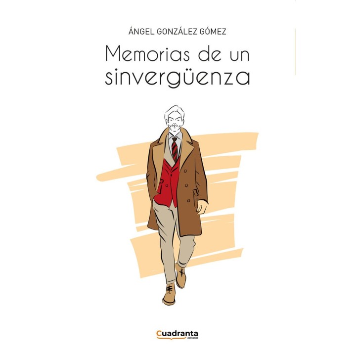 MEMORIAS DE UN SINVERGUENZA