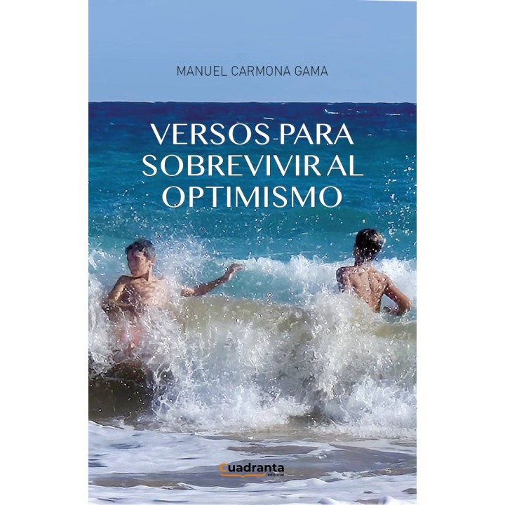 VERSOS PARA SOBREVIVIR AL OPTIMISMO