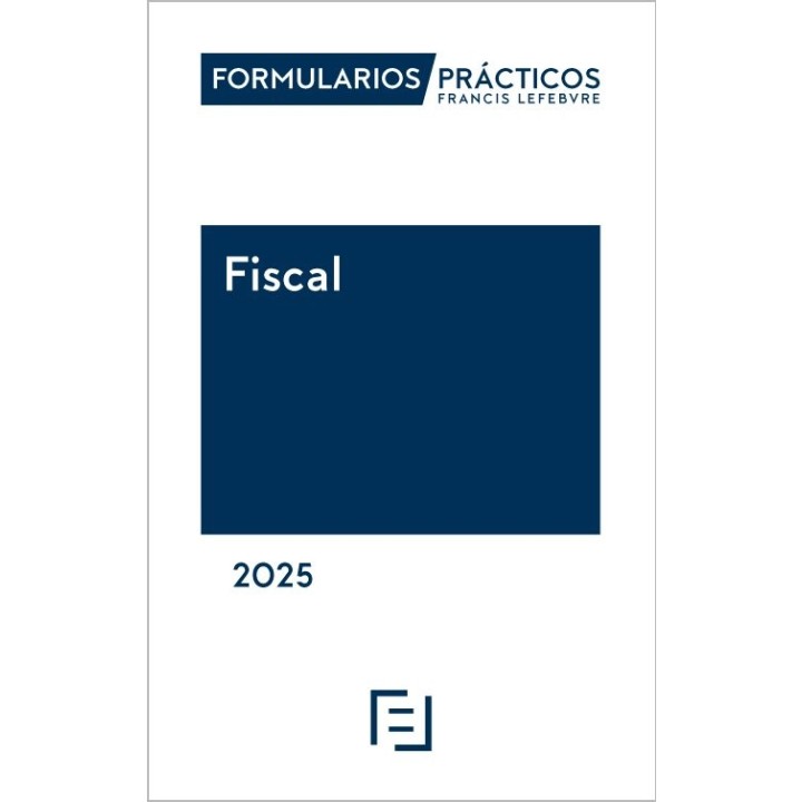 FORMULARIOS PRACTICOS FISCAL 2025