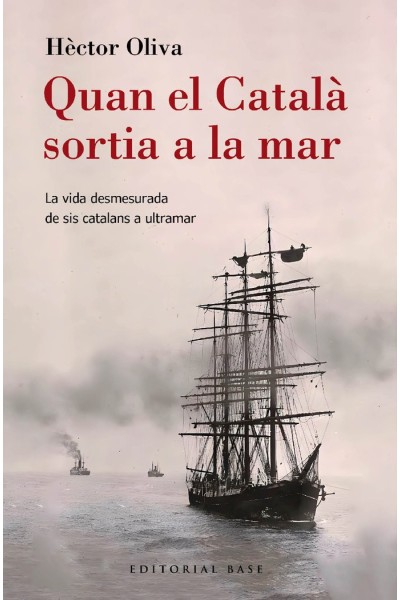 QUAN EL CATALA SORTIA A LA MAR