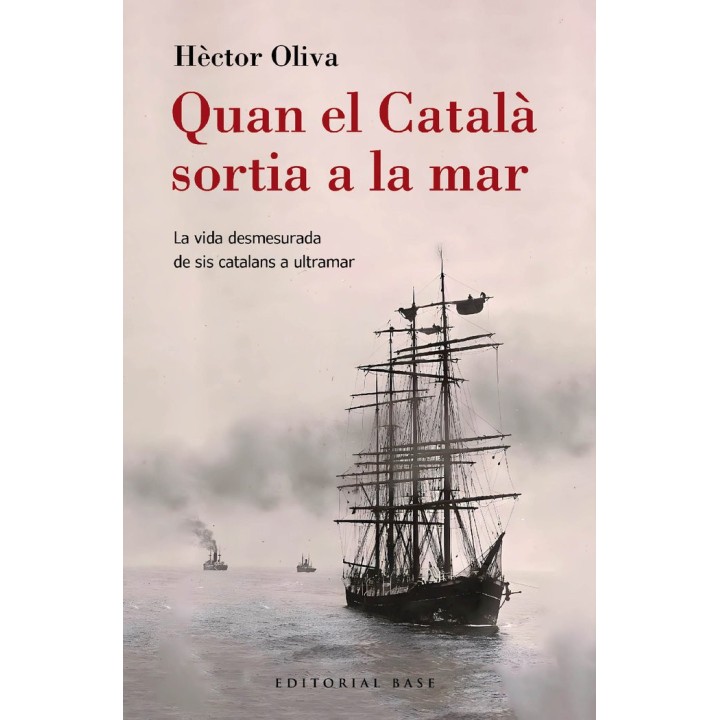 QUAN EL CATALA SORTIA A LA MAR