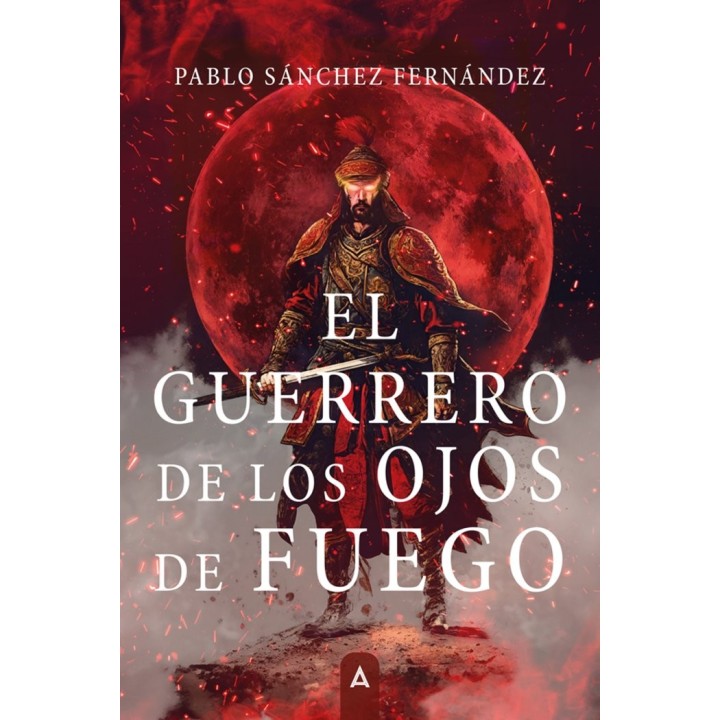 EL GUERRERO DE LOS OJOS DE FUEGO