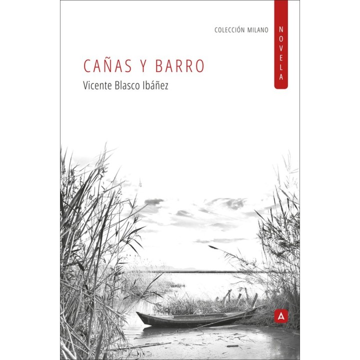 CAÑAS Y BARRO