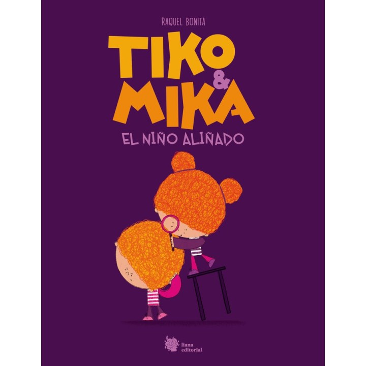 TIKO & MIKA EL NIÑO ALIÑADO