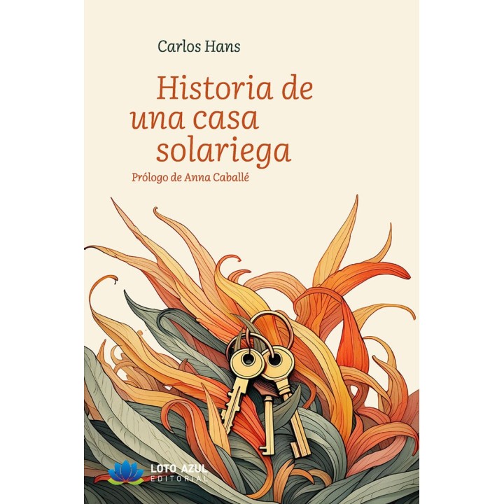 HISTORIA DE UNA CASA SOLARIEGA