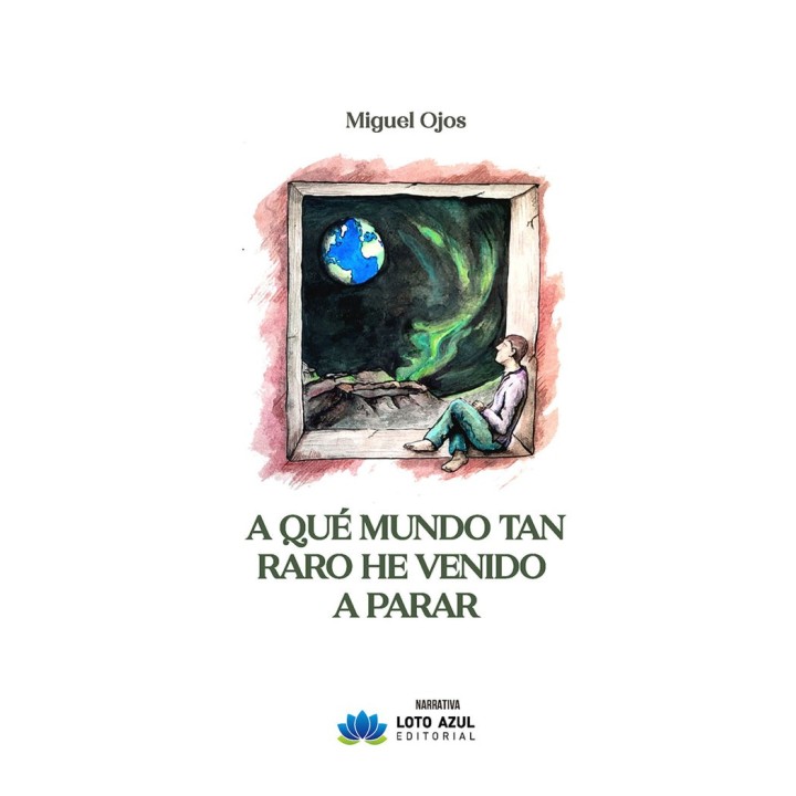 A QUE MUNDO TAN RARO HE VENIDO A PARAR