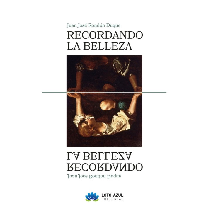 RECORDANDO LA BELLEZA