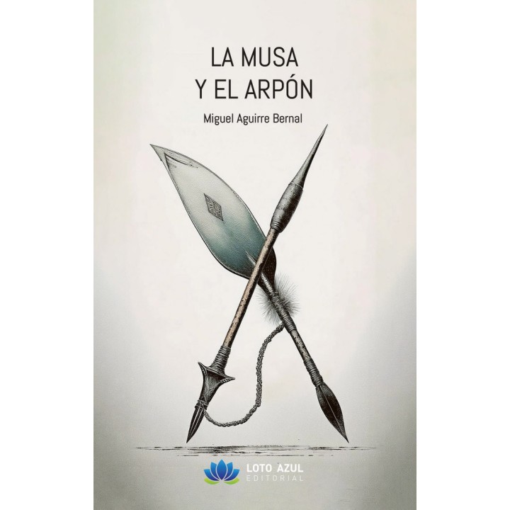 LA MUSA Y EL ARPON