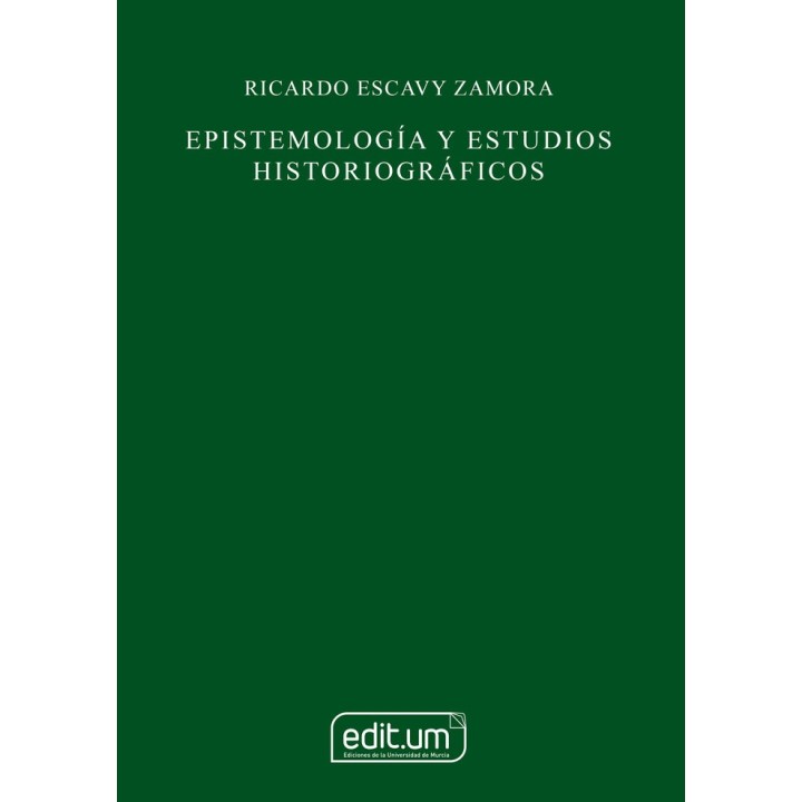 EPISTEMOLOGIA Y ESTUDIOS HISTORIOGRAFICOS